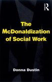The McDonaldization of Social Work (eBook, PDF)