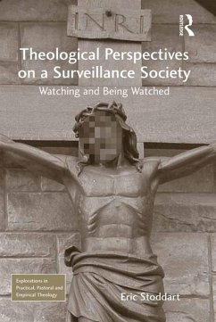 Theological Perspectives on a Surveillance Society (eBook, PDF) - Stoddart, Eric