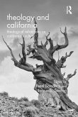 Theology and California (eBook, ePUB) Theology and California (eBook, ePUB)