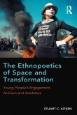The Ethnopoetics of Space and Transformation (eBook, ePUB)