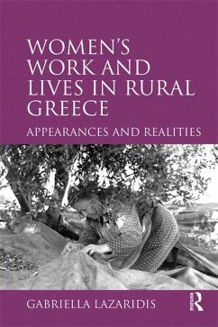 Women's Work and Lives in Rural Greece (eBook, ePUB) - Lazaridis, Gabriella