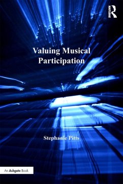Valuing Musical Participation (eBook, PDF) - Pitts, Stephanie