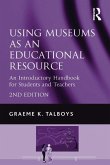 Using Museums as an Educational Resource (eBook, ePUB)