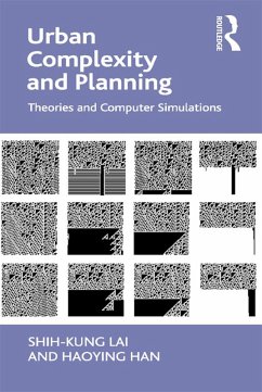 Urban Complexity and Planning (eBook, ePUB) - Lai, Shih-Kung; Han, Haoying