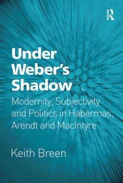 Under Weber's Shadow (eBook, PDF) - Breen, Keith