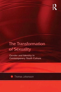 The Transformation of Sexuality (eBook, PDF) - Johansson, Thomas