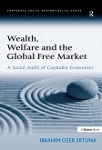 Wealth, Welfare and the Global Free Market (eBook, PDF)