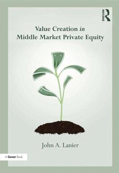 Value-creation in Middle Market Private Equity (eBook, ePUB) - Lanier, John A.