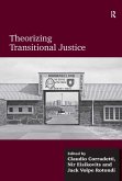 Theorizing Transitional Justice (eBook, PDF)