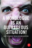 A Monologue is an Outrageous Situation! (eBook, PDF)
