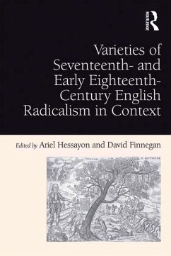 Cover Varieties of Seventeenth- and Early Eighteenth-Century English Radicalism in Context (eBook, ePUB)
