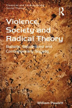 Violence, Society and Radical Theory (eBook, PDF) - Pawlett, William