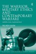 The Warrior, Military Ethics and... - Bild 1