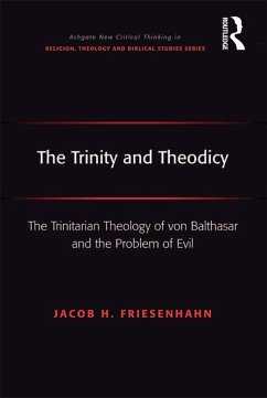 The Trinity and Theodicy (eBook, ePUB) - Friesenhahn, Jacob H.