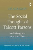 The Social Thought of Talcott Parsons (eBook, ePUB)
