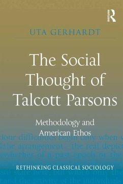 The Social Thought of Talcott Parsons (eBook, ePUB) - Gerhardt, Uta
