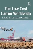 The Low Cost Carrier Worldwide (eBook, ePUB)