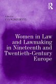 Women in Law and Lawmaking in Nineteenth and Twentieth-Century Europe (eBook, PDF)