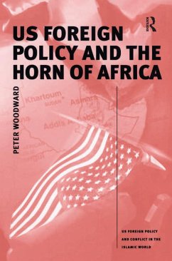 US Foreign Policy and the Horn of Africa (eBook, ePUB) - Woodward, Peter