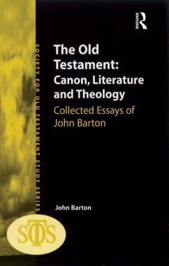 The Old Testament: Canon, Literature and Theology (eBook, ePUB) - Barton, John