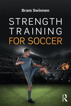 Strength Training for Soccer (eBook, PDF) - Swinnen, Bram