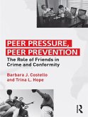 Peer Pressure, Peer Prevention (eBook, ePUB)