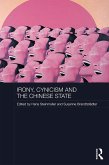 Irony, Cynicism and the Chinese State (eBook, PDF)