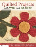Quilted Projects with Wool and Wool Felt (eBook, ePUB)