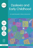 Dyslexia and Early Childhood (eBook, ePUB) Dyslexia and Early Childhood (eBook, ePUB)
