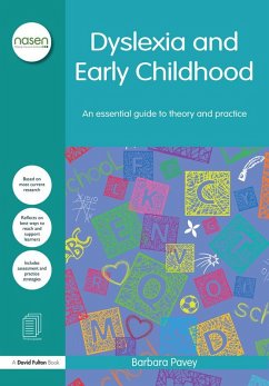 Dyslexia and Early Childhood (eBook, PDF) - Pavey, Barbara