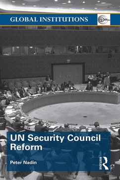UN Security Council Reform (eBook, PDF) - Nadin, Peter