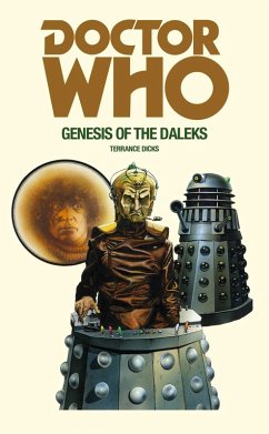 Doctor Who and the Genesis of the Daleks (eBook, ePUB) - Dicks, Terrance