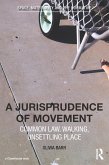 A Jurisprudence of Movement (eBook, PDF)