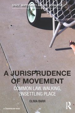 A Jurisprudence of Movement (eBook, PDF) - Barr, Olivia