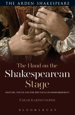 The Hand on the Shakespearean Stage (eBook, ePUB) - Karim Cooper, Farah
