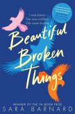 Beautiful Broken Things (eBook, ePUB)