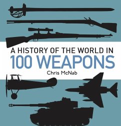 Cover A History of the World in 100 Weapons (eBook, PDF)