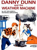 Danny Dunn and the Weather Machine (eBook, ePUB)