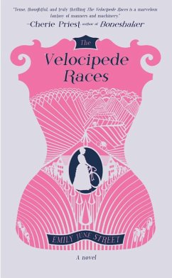 Velocipede Races (eBook, ePUB) - Street, Emily June