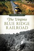 Virginia Blue Ridge Railroad (eBook, ePUB)