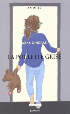 La poulette grise (eBook, PDF) - Marie Gingras, Marie Gingras