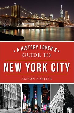 Cover A History Lover's Guide to New York City (eBook, ePUB)