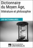 Dictionnaire du Moyen Âge, littérature et philosophie (eBook, ePUB)