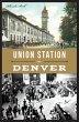 Union Station in Denver (eBook, ePUB) - Bild 1