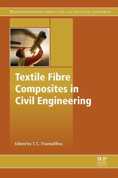 Textile Fibre Composites in Civil Engineering (eBook, ePUB)