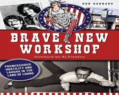 Brave New Workshop (eBook, ePUB) - Hubbard, Rob
