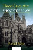 Three Cases that Shook the Law (eBook, ePUB)