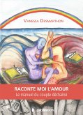 Raconte-moi l'amour (eBook, ePUB)