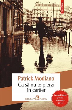 Ca sa nu te pierzi în cartier (eBook, ePUB) - Modiano, Patrick