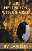 The Melungeon Witch's Gold (The Melungeon Witch Short Story Series, #4) (eBook, ePUB)